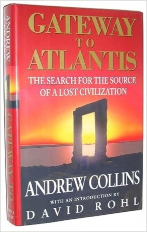 Gateway to Atlantis — The Search for the Source of a Lost Civilization