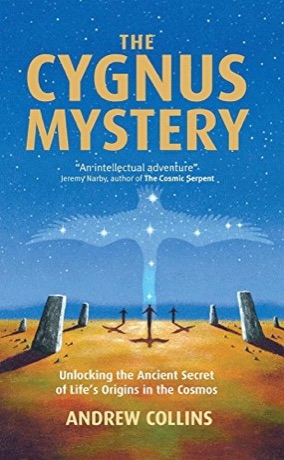 The Cygnus Mystery — Unlocking the Ancient Secret of Life's Origins in the Cosmos