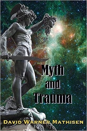 Myth and Trauma — Higher Self Ancient Wisdom and their Enemies