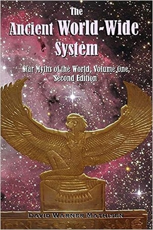 The Ancient World-Wide System — Star Myths of the World — Volume One