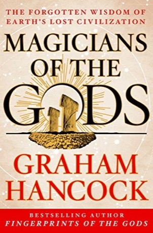 Magicians of the Gods — Sequel to the Fingerprints of the Gods
