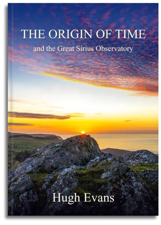 The Origin of Time — and the Great Sirius Observatory