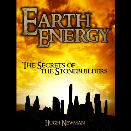 Earth Energy: The Secrets of the Stone-Builders
