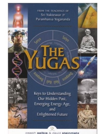 The Yugas — Keys to Understanding Our Hidden Past